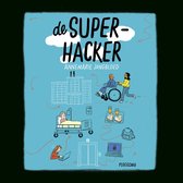 Boek 'De Super Hacker' met tekeningen van een ziekenhuis, patiënt, laptop, eten en een rolstoel.