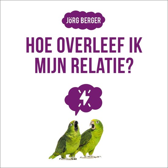 Hoe overleef ik mijn relatie? - cover