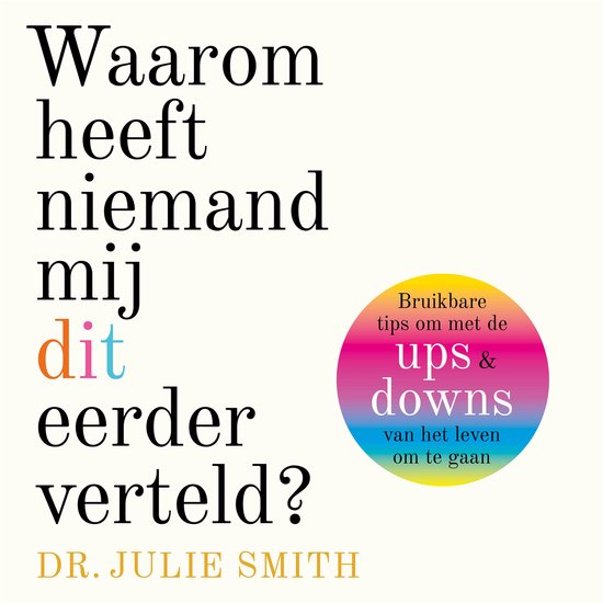 Waarom heeft niemand mij dit eerder verteld? - cover