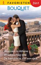Bouquet Favorieten 813 - Weerzien in Athene / Wraakzuchtig spel / De hartstocht van een sjeik