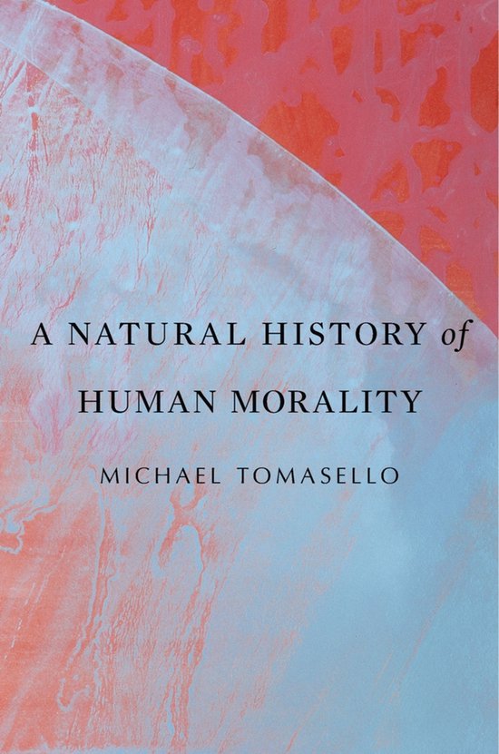 A Natural History of Human Morality - cover