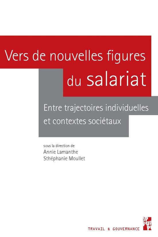 Travail & Gouvernance - Vers de nouvelles figures du salariat