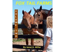 Fox Tail Farms: Volume Two