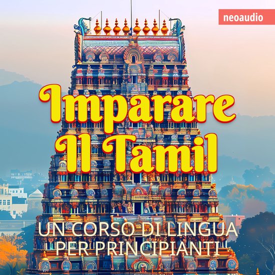 Corsi di lingue per principianti, Imparare il tamil (Integra ... - cover