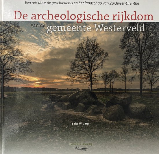 De archeologische rijkdom van de gemeente Westerveld - cover