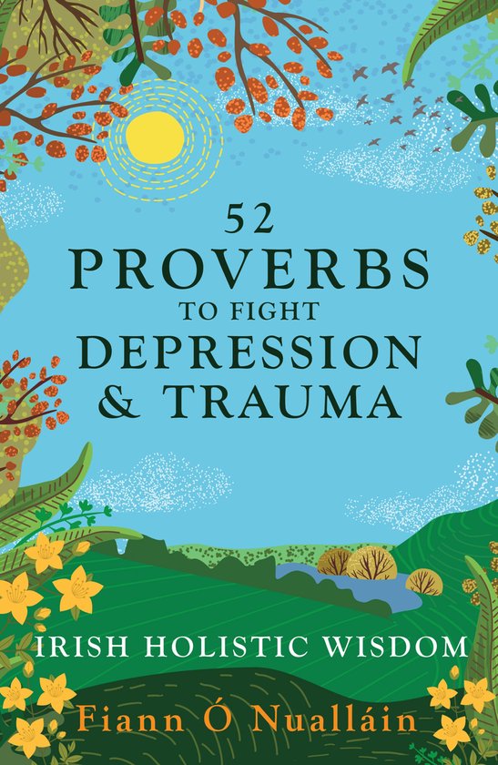 52 Irish Proverbs to Fight Depression and Trauma - cover