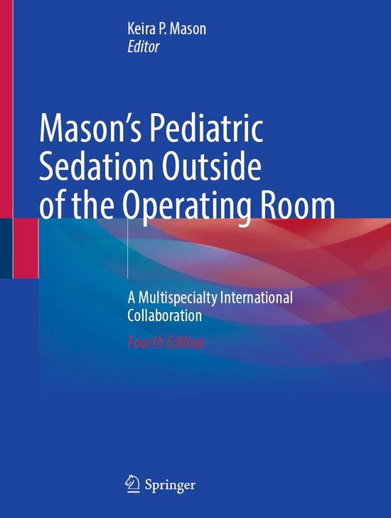 Medicine (R0) - Mason's Pediatric Sedation Outside of the Operating Room