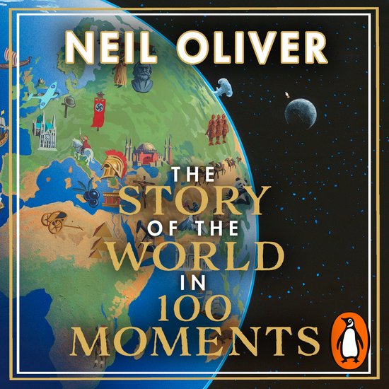 The Story of the World in 100 Moments - cover