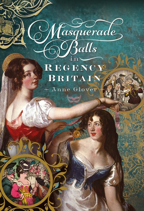 Masquerade Balls in Regency Britain - cover