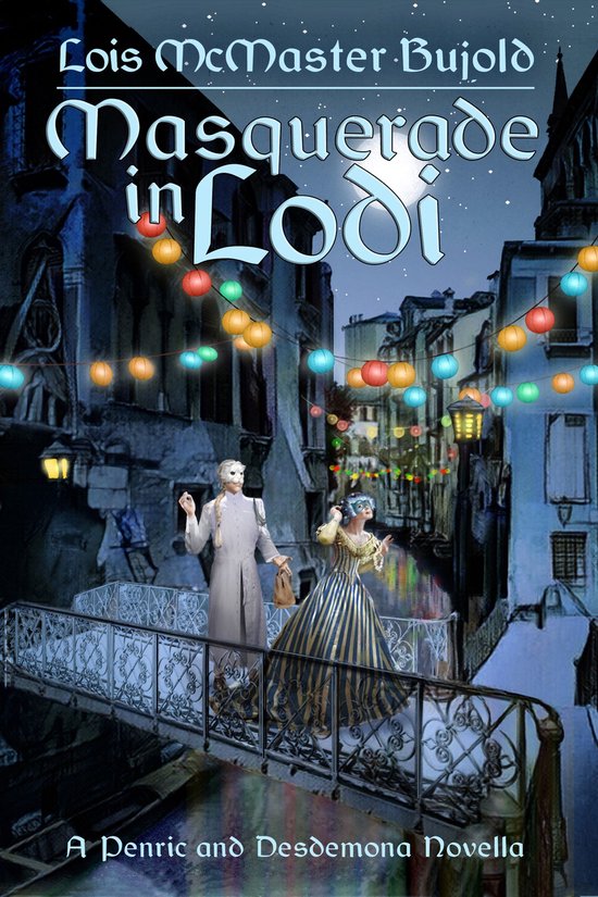 Penric & Desdemona - Masquerade in Lodi - cover