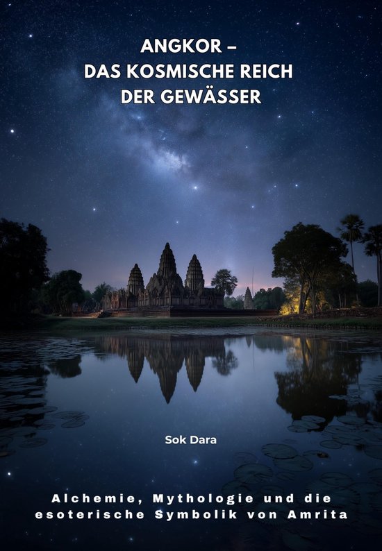 Angkor – Das kosmische Reich der Gewässer - cover