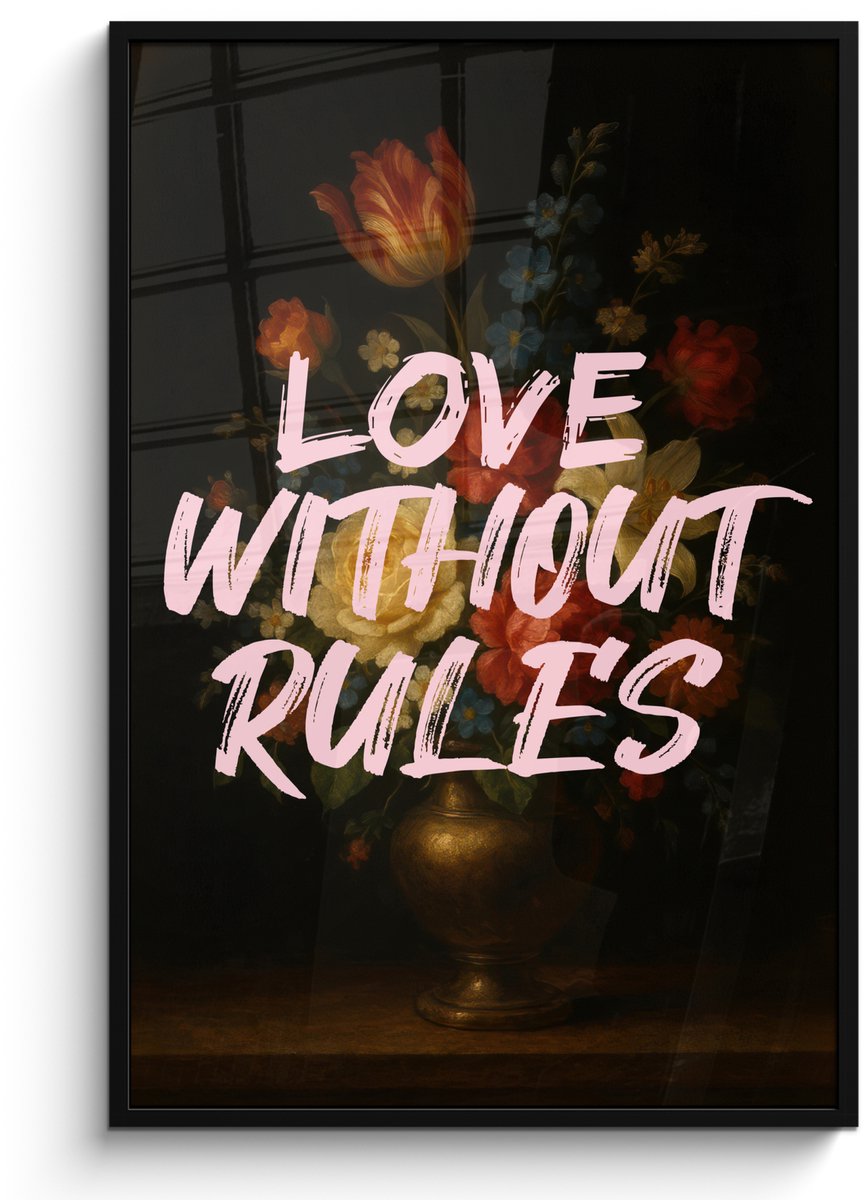 FrameYourWall Poster in lijst - Fotolijst 80x120 cm - Posters - Liefde - Modern - Bloemen - Posterlijst zwart - Decoratie - Wanddecoratie woonkamer - Muurdecoratie slaapkamer Love without rules
