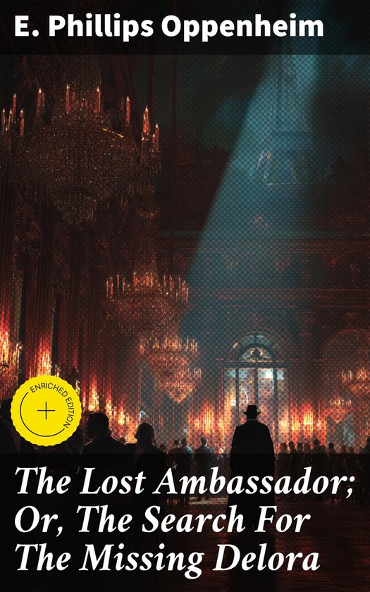 The Lost Ambassador; Or, The Search For The Missing Delora - cover