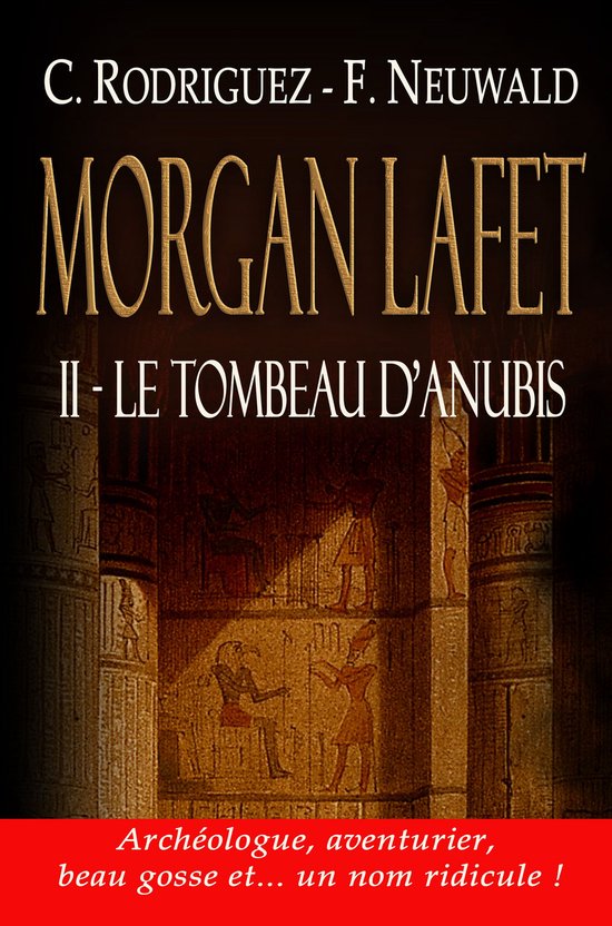 Morgan lafet 2 - Le tombeau d'Anubis - cover