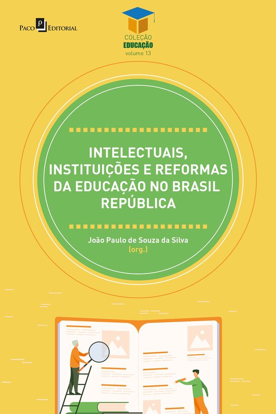 Coleção Educação 13 - Intelectuais, instituições e ref ... - cover