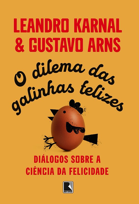 O dilema das galinhas felizes - cover