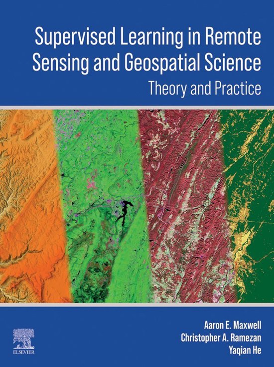 Supervised Learning in Remote Sensing and Geospatial Science - cover