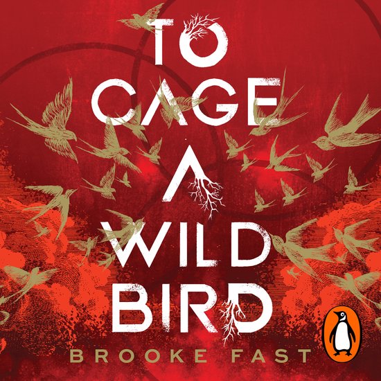 To Cage a Wild Bird - cover