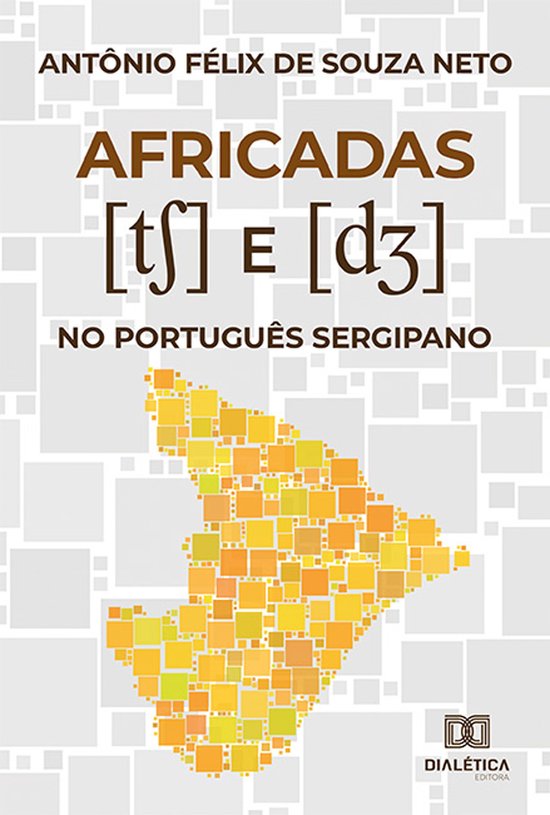 Africadas [tS] e [dZ] no Português Sergipano - cover