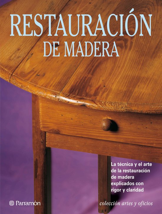 Artes & Oficios - Artes & Oficios. Restauración de madera - cover