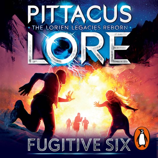 Lorien Legacies Reborn2- Fugitive Six - cover