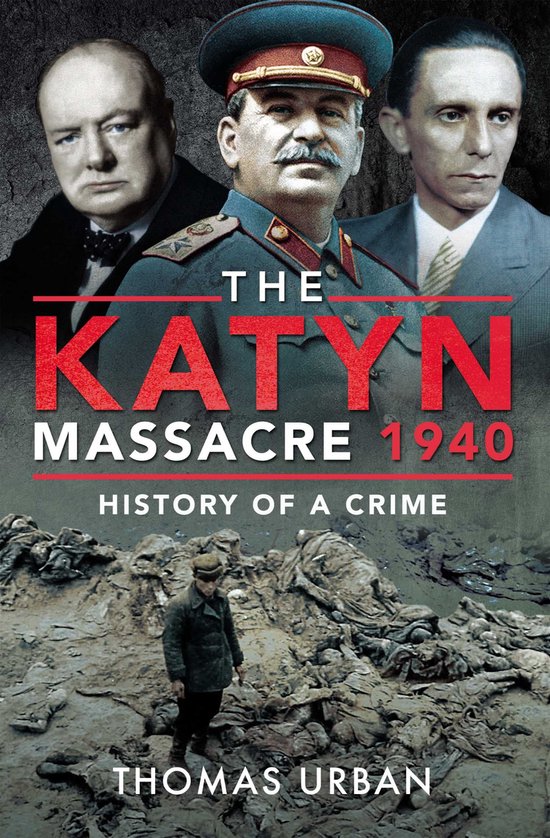 The Katyn Massacre 1940 - cover