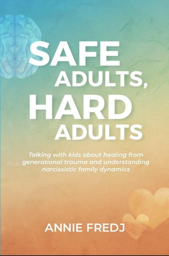 Safe Adults, Hard Adults - cover