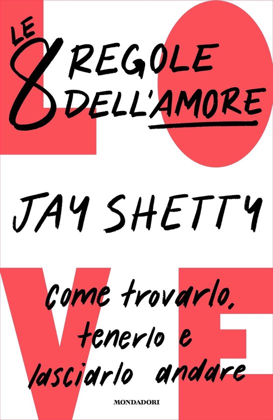 Le 8 regole dell'amore