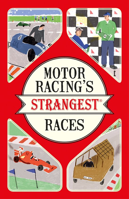 Motor Racing's Strangest Races - cover