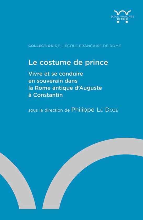 Collection de l'École française de Rome - Le costume de pr ... - cover