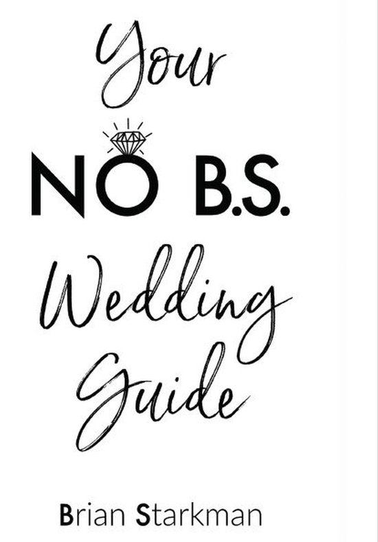 Your No B.S. Wedding Guide - cover