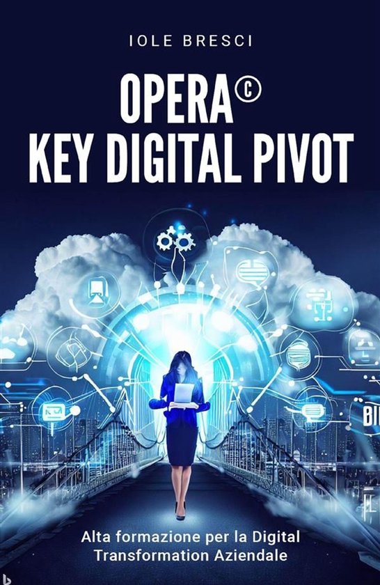 Opera©: Key Digital Pivot - Alta formazione per la Digital  ... - cover