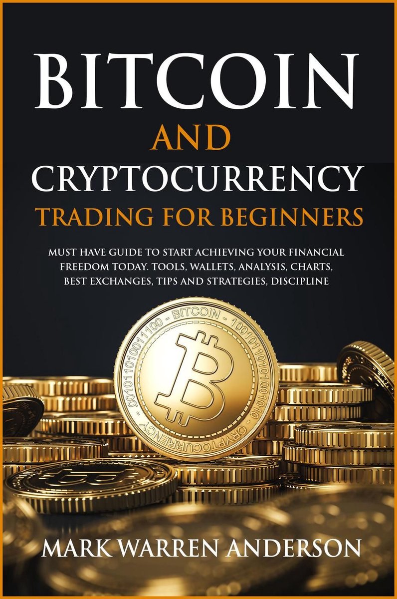 Bitcoin and Cryptocurrency Trading for Beginners I Must Have Guide to Start  Achieving... | bol