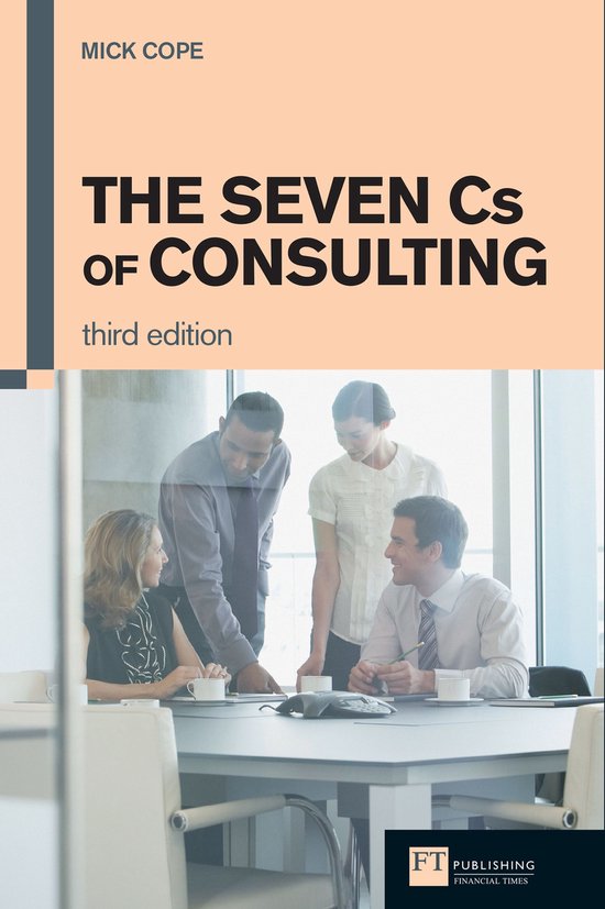 Seven Cs of Consulting, The - cover