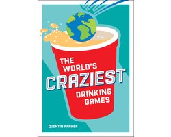The World's Craziest Drinking Games