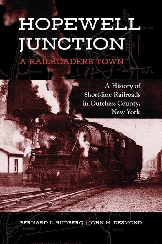 Excelsior Editions - Hopewell Junction: A Railroader's Town - cover