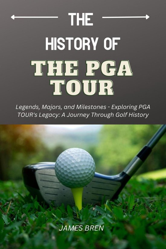 The History of the PGA TOUR