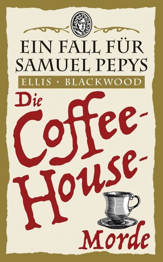 Ein Fall Für Samuel Pepys-Die Coffee-House-Morde - cover