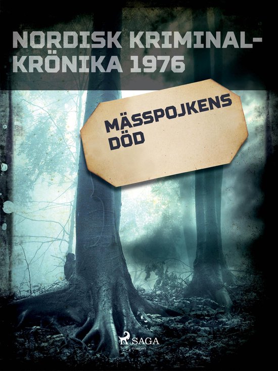 Nordisk kriminalkrönika 70-talet - Mässpojkens död - cover