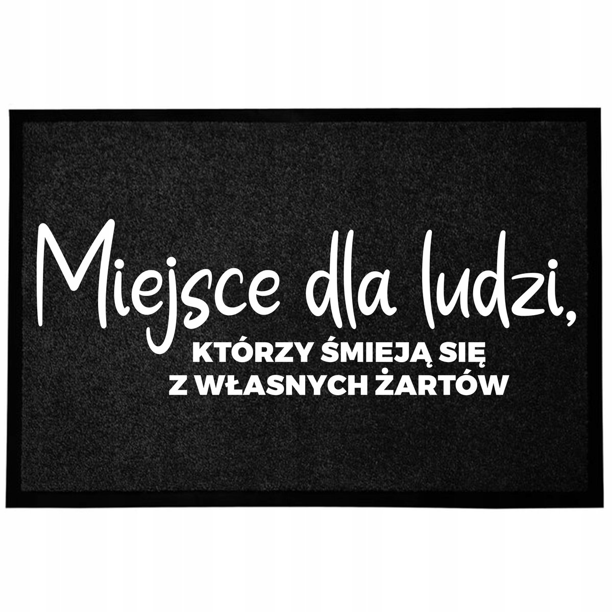 Grappige Deurmat Zwart Antislip 40x60cm - "Plaats voor mensen die lachen om hun eigen grappen"