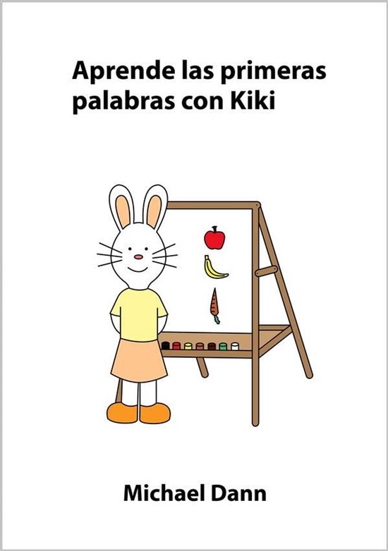 Aprende con Kiki 1 - Aprende las primeras palabras con Kiki - cover