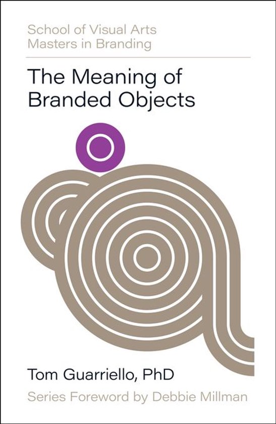SVA Masters in Branding - The Meaning of Branded Objects - cover