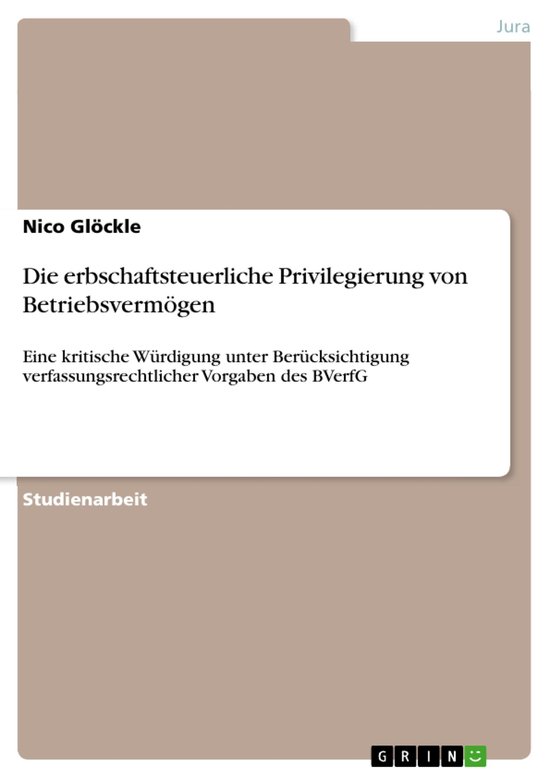 Die erbschaftsteuerliche Privilegierung von Betriebsvermöge ... - cover