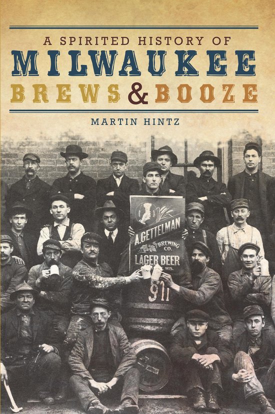 A Spirited History of Milwaukee - cover