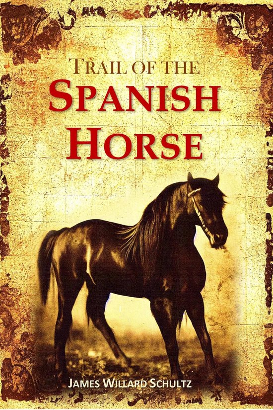 The Trail of the Spanish Horse - cover
