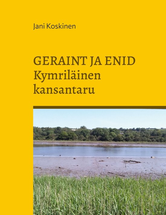 Geraint ja Enid - kymriläinen kansantaru - cover