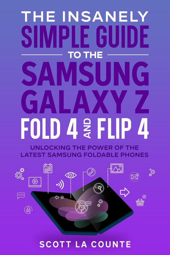 The Insanely Simple Guide to the Samsung Galaxy Z Fold 4 and ... - cover