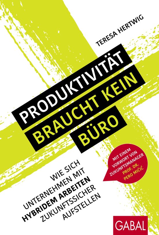 Dein Business - Produktivität braucht kein Büro - cover