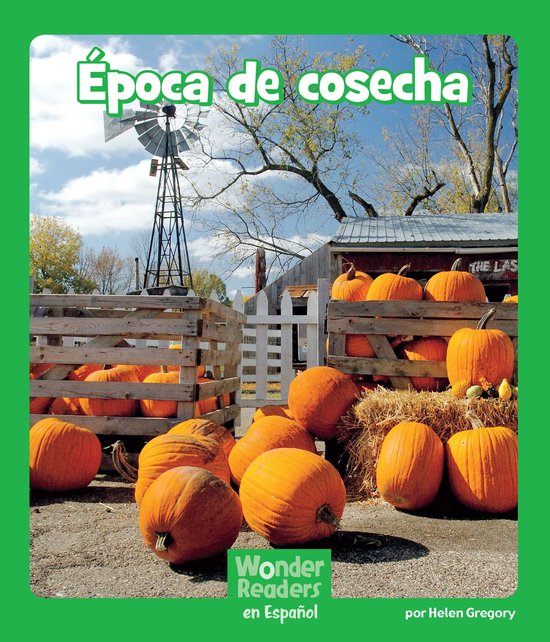 Wonder Readers Spanish Early - Época de cosecha