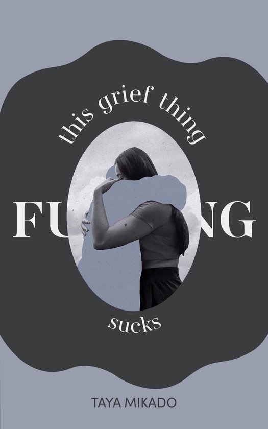 This Grief Thing F**king Sucks - cover
